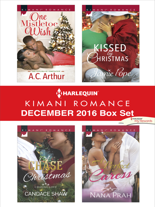 Title details for Harlequin Kimani Romance December 2016 Box Set by A.C. Arthur - Wait list